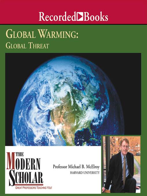 Title details for Global Warming, Global Threat by Michael McElroy - Available